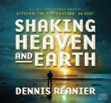 Shaking Heaven and Earth Series (MP3 Download 12 Disc Teaching) by Dennis Reanier